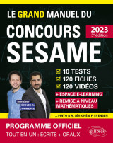 Le grand manuel du concours sesame (écrits + oraux)