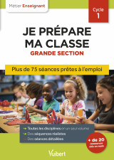 Professeur des écoles - je prépare ma classe de grande section - cycle 1