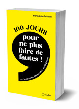 100 jours pour ne plus faire de fautes !