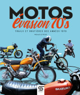 Motos évasion 70's