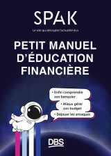 Petit manuel d'éducation financière avec spak