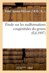 étude sur les malformations congénitales du genou