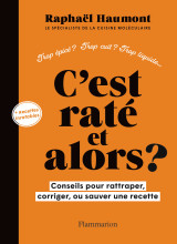 C'est raté et alors ?