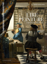 Lire la peinture dans l'intimité des oeuvres