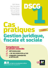 Dscg 1 - gestion juridique fiscale et sociale - cas pratiques 2024-2025