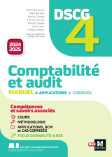 Dscg 4 - comptabilité et audit - manuel et applications - millésime 2024-2025