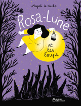 Rosa-lune et les loups