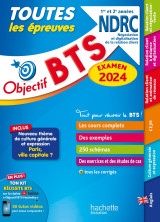 Objectif bts ndrc (1re et 2e années) - toutes les épreuves, examen 2024