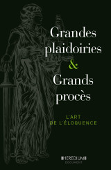 Grandes plaidoiries & grands procès