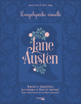 Jane austen - l'encyclopédie visuelle