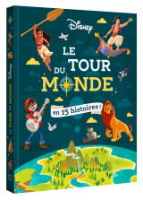 Disney - le tour du monde en 15 histoires