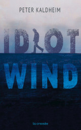 Idiot wind