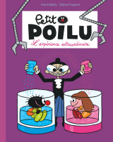 Petit poilu poche - tome 15 - l'expérience extraordinaire