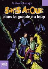 Sans atout, 6 : sans atout dans la gueule du loup