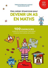 Mon cahier d'exercices pour devenir un as en maths ce1-ce2, 7-8 ans