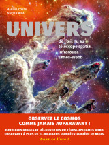 Univers - de l'oeil nu au télescope spatial infrarouge james-webb