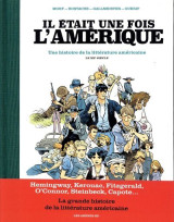 Il était une fois l'amérique - une histoire de la littérature américaine - tome 2 le xxè siècle