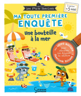 Les ptits sherlock : ma toute première enquête ! une bouteille à la mer