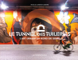 Le tunnel des tuileries