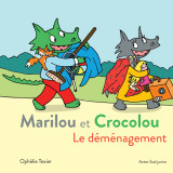 Marilou et crocolou - le déménagement