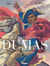 Le premier dumas - tome 01