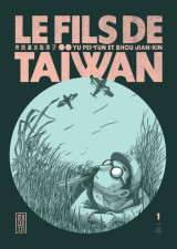 Le fils de taïwan  - tome 1