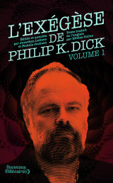 L'exégèse de philip k. dick