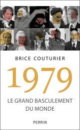 1979 - le grand basculement du monde