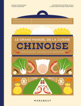 Le grand manuel de la cuisine chinoise