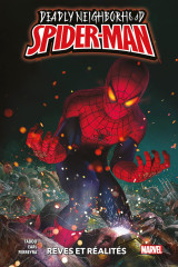 Deadly neighborhood spider-man : rêves et réalités