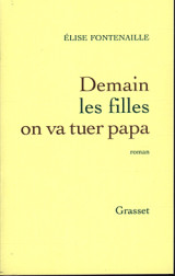 Demain les filles on va tuer papa