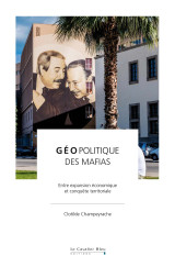 Geopolitique des mafias