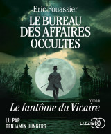 Le bureau des affaires occultes - tome 2 le fantôme du vicaire