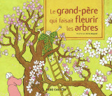 Le grand-père qui faisait fleurir les arbres - un conte de la tradition japonaise