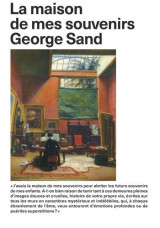 George sand. la maison de mes souvenirs