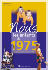 Nous, les enfants de 1975