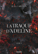 La traque d'adeline - tome 02 broché