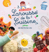 Mon premier larousse de la cuisine