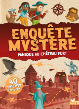 Enquête mystère - panique au château fort