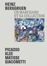 Heinz berggruen - un marchand et sa collection