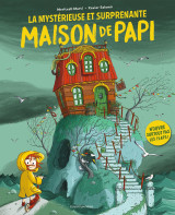 La mystérieuse et surprenante maison de papi