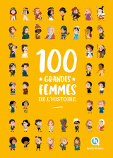 100 grandes femmes de l'histoire (2nde ed)