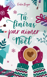 Tu finiras par aimer noël