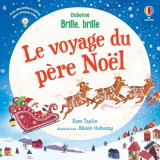 Brille, brille - le voyage du père noël - brille, brille - dès 1 an