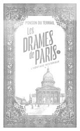 Les drames de paris - l'héritage mystérieux - tome 1