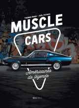 Muscle cars - américaines de légende