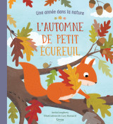 L'automne de petit écureuil (coll. une année dans la nature)