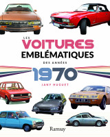 Les voitures emblématiques des années 1970