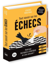 Tout savoir sur les échecs