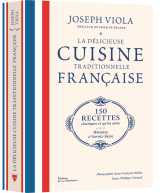 La délicieuse cuisine traditionnelle française